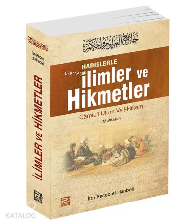 Hadislerle İlimler ve Hikmetler Muhtasar