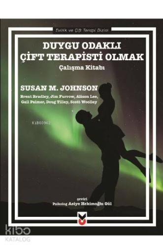Duygu Odaklı Çift Terapisti Olmak