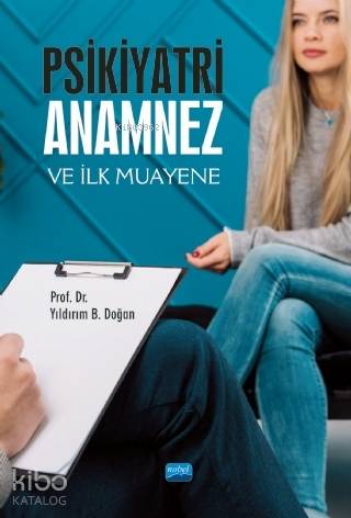 Psikiyatri Anamnez ve İlk Muayene