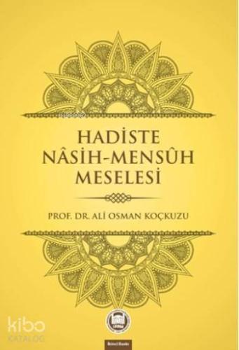 Hadiste Nasih Mensuh Meselesi
