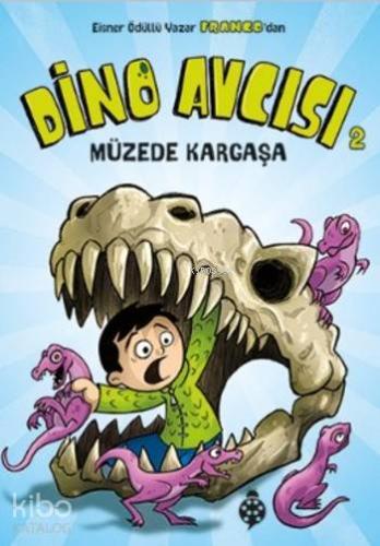 Dino Avcısı 2 Müzede Kargaşa