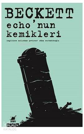 Echo nun Kemikleri