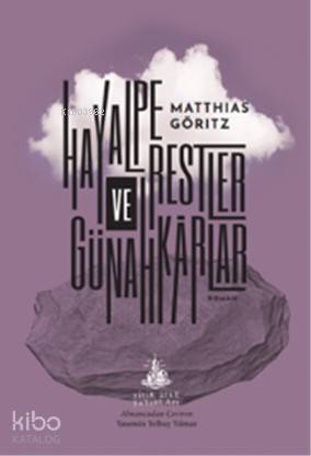 Hayal Perestler ve Günahkarlar