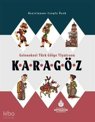 Geleneksel Türk Gölge Tiyatrosu Karagöz