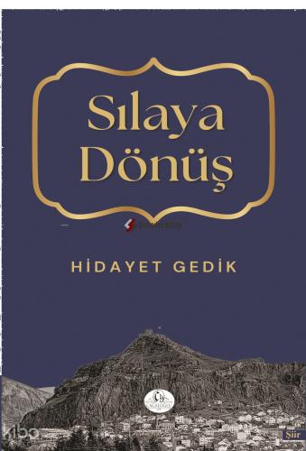 Sılaya Dönüş