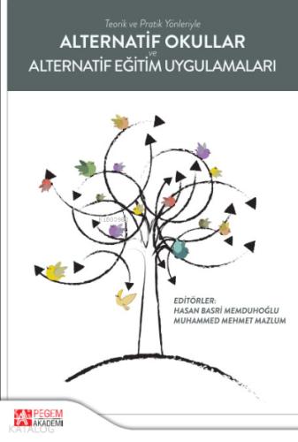 Alternatif Okullar ve Alternatif Eğitim Uygulamaları