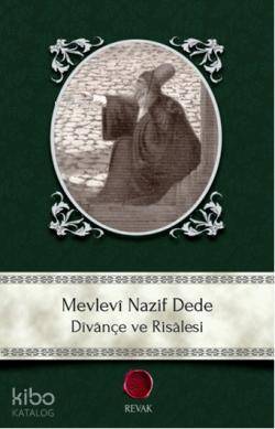 Mevlevi Nazif Dede Dîvançe ve Risalesi
