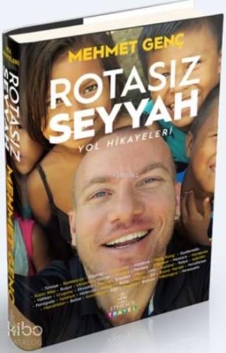 Rotasız Seyyah Yol Hikayeleri 2