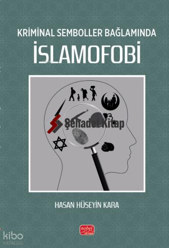 Kriminal Semboller Bağlamında İslamofobi