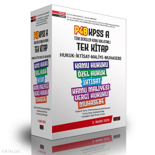 P48 KPSS A Grubu Tüm Dersler Konu Anlatımlı Tek Kitap