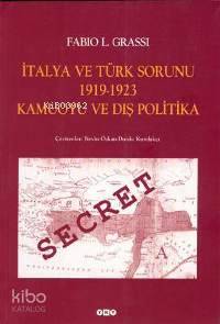 İtalya ve Türk Sorunu 1919 1923 Kamuoyu ve Dış Politika