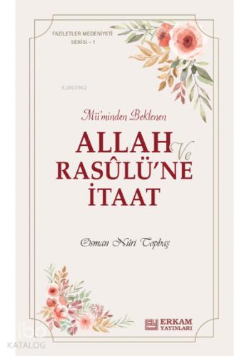 llah ve Rasulü ne İtaat