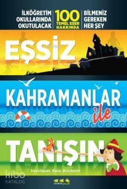 Eşsiz Kahramanlar ile Tanışın