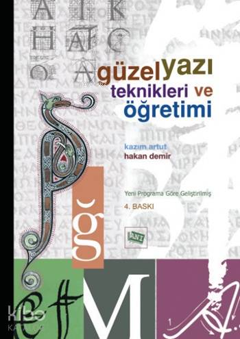 Güzel Yazı Teknikleri ve Öğretimi
