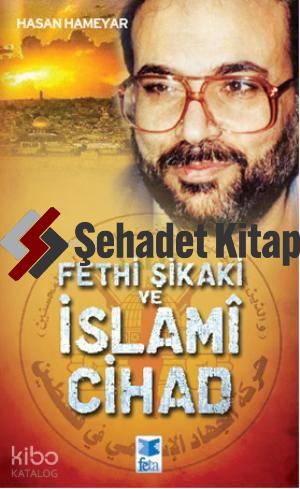 Fethi Şikaki ve İslami Cihad