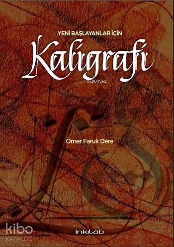Kaligrafi Yeni Başlayanlar İçin