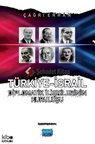 Türkiye İsrail Diplomatik İlişkilerinin Kuruluşu