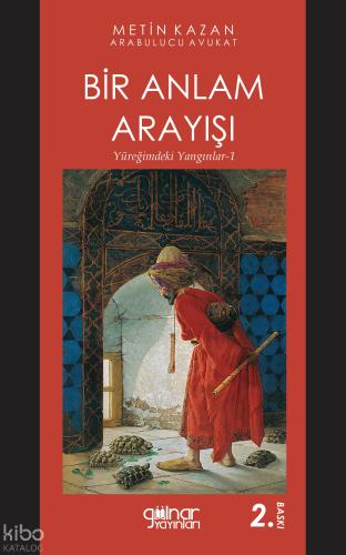 Bir Anlam Arayışı