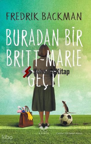 Buradan Bir Britt Marie Geçti