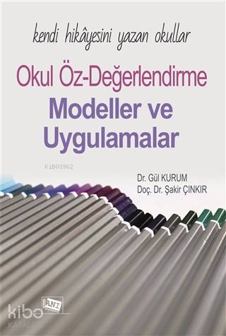 Kendi Hikayesini Yazan Okullar Okul Öz Değerlendirme