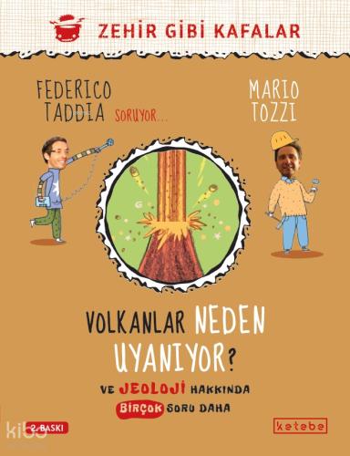 Volkanlar Neden Uyanıyor