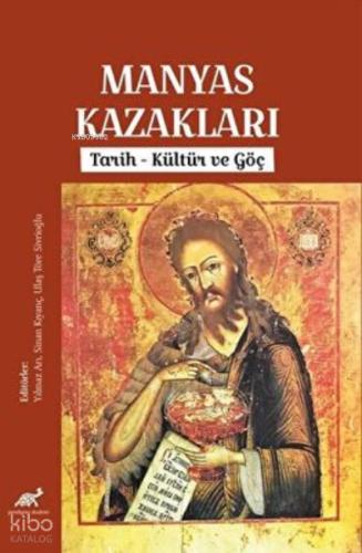 Manyas Kazakları Tarih Kültür ve Göç