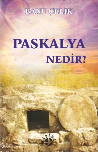 Paskalya Nedir