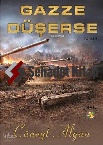 Gazze Düşerse
