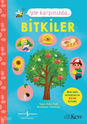 İşte Karşınızda Bitkiler