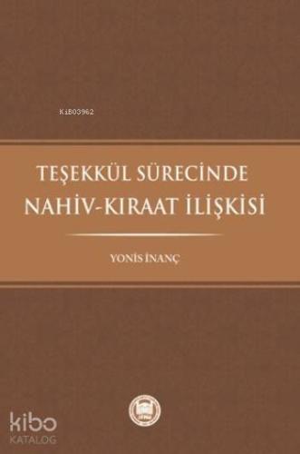 Teşekkül Sürecinde Nahiv Kıraat İlişkisi