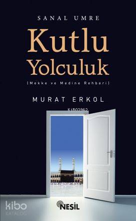Kutlu Yolculuk 67 İndirim