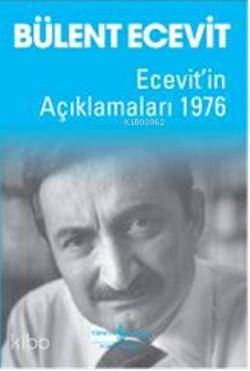 Ecevit in Açıklamaları 1976