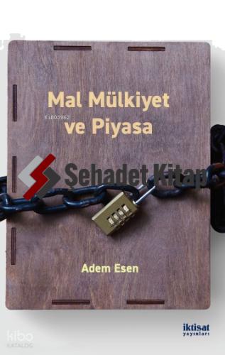 Mal Mülkiyet ve Piyasa