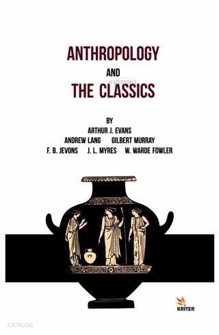 Anthropology And The Classics