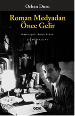 Roman Medyadan Önce Gelir Seçme Yazılar