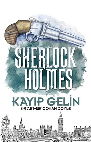 Kayıp Gelin Sherlock Holmes