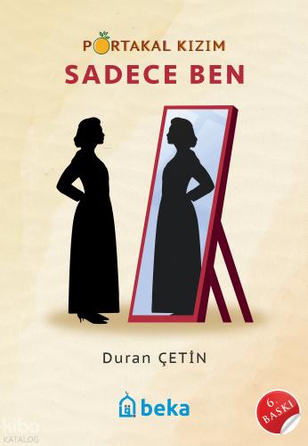 Sadece Ben