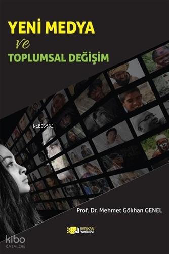 Yeni Medya ve Toplumsal Değişim