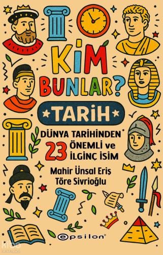 Kim Bunlar Tarih