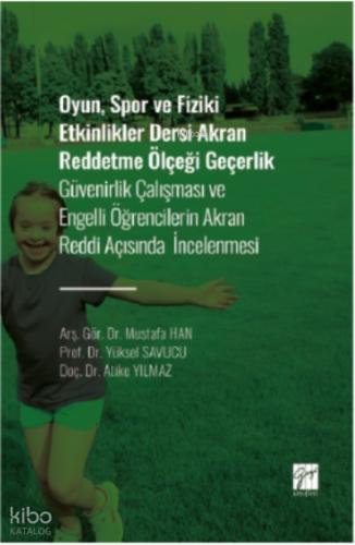 Oyun Spor ve Fiziki Etkinlikler Dersi Akran Reddetme Ölçeği Geçerlik