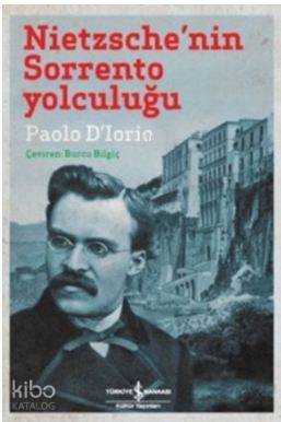 Nietzsche nin Sorrento Yolculuğu