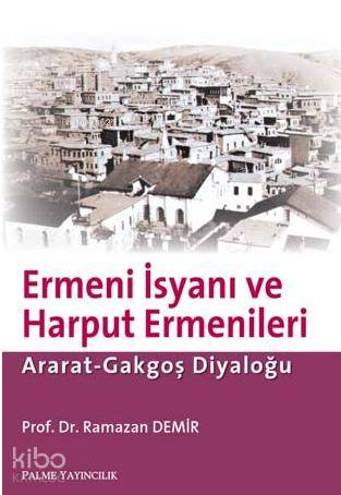 Ermeni İsyanı ve Harput Ermenileri