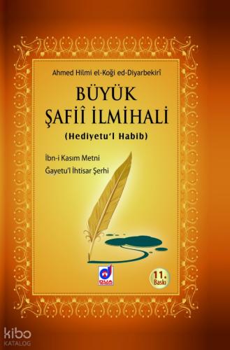 Büyük Şafii İlmihali Hediyetu l Habib