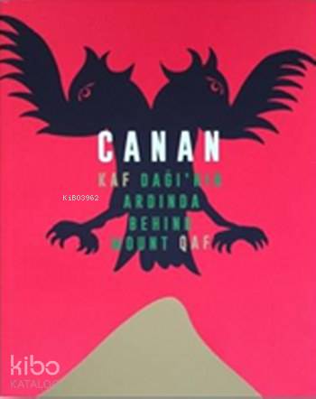 Canan Kaf Dağı nın Ardında