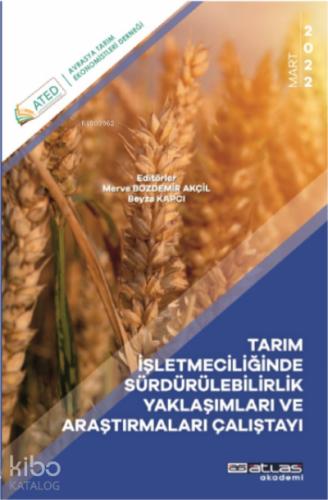 Tarım İşletmelerinde Sürdürülebilirlik Yaklaşımları ve Araştırmaları Çalıştayı