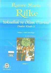 Yoksulluk ve Ölüm Üzerine Dualar Kitabı 3