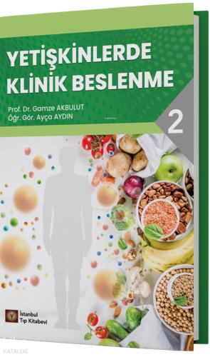 Yetişkinlerde Klinik Beslenme 2