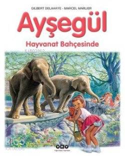 Ayşegül Hayvanat Bahçesinde