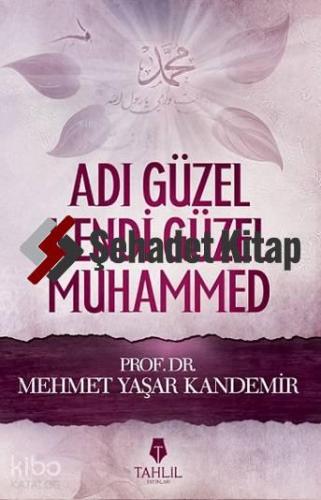 Adı Güzel Kendi Güzel Muhammed