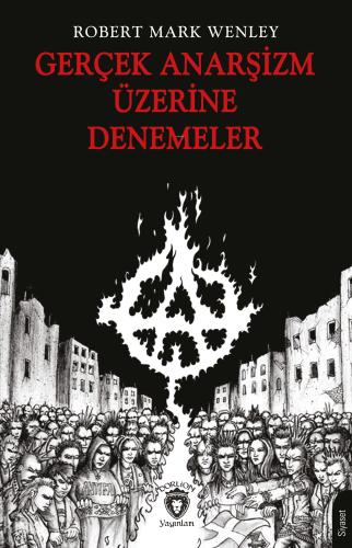 Gerçek Anarşizm Üzerine Denemeler